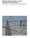 Cover: Typisierte Tragwerke der DDR - Bauhaus-Universit&auml;tsverlag Weimar