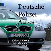 Abbildung von: Deutsche Polizeiautos - BoD - Books on Demand - Spanien