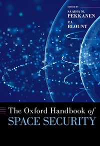 Abbildung von: The Oxford Handbook of Space Security - OUP eBook
