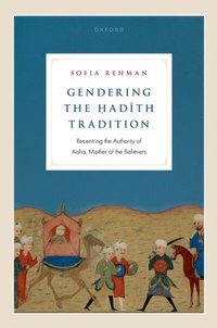 Abbildung von: Gendering the ¿adith Tradition - OUP eBook