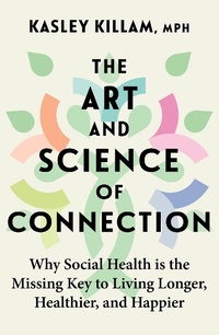 Enlarge image Cover: The Art and Science of Connection - Piatkus Books