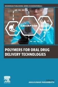 Abbildung von: Polymers for Oral Drug Delivery Technologies - Woodhead Publishing