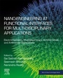 Cover: Nano-Engineering at Functional Interfaces for Multidisciplinary Applications - Elsevier