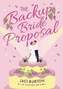 Cover: The Backup Bride Proposal - Headline Eternal