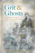 Cover: Grit and Ghosts - University of Nebraska Press