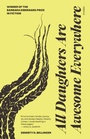 Cover: All Daughters Are Awesome Everywhere - University of Nebraska Press