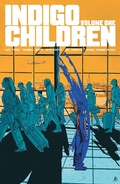 Cover: Indigo Children Vol. 1 - Image Comics Inc