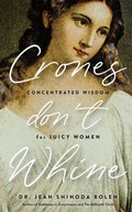 Cover: Crones Don't Whine - Turner Publishing Company