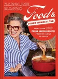 Bild: Food and Other Things I Love - Chronicle Books LLC