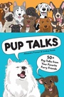 Cover: Pup Talks - Chronicle Books