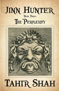 Cover: Jinn Hunter: Book Three - The Perplexity - Secretum Mundi Publishing Ltd