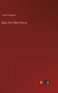 Cover: Mary, And Other Poems - Outlook Verlag
