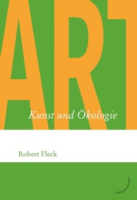 Abbildung von: Kunst und Ökologie - Edition Konturen