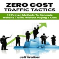 Cover: Zero Cost Traffic Tactics - Jeff Walker