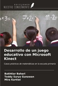 Cover: Desarrollo de un juego educativo con Microsoft Kinect - Ediciones Nuestro Conocimiento