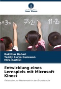 Cover: Entwicklung eines Lernspiels mit Microsoft Kinect - Verlag Unser Wissen