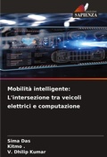 Cover: Mobilit&agrave; intelligente: L'intersezione tra veicoli elettrici e computazione - Edizioni Sapienza