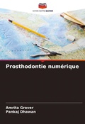 Cover: Prosthodontie num&eacute;rique - Editions Notre Savoir