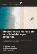 Cover: Efectos de las mareas en la calidad del agua estuarina - Ediciones Nuestro Conocimiento