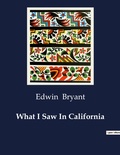 Cover: What I Saw In California - Culturea