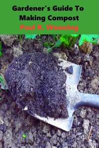 Enlarge image Cover: Gardeners Guide to Compost - Mossy Feet Books