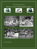 Cover: The Green & Silver! History of the Philadelphia Eagles (NFL Series, #5) - Steve Fulton