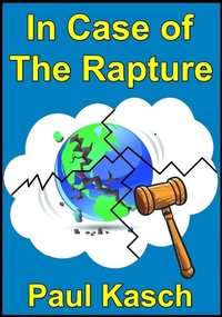 Abbildung von: In Case of The Rapture - Andy Kasch