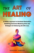 Cover: The Art Of Healing - sanjeev sareen