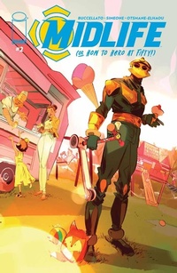 Enlarge image Cover: MIDLIFE (OR HOW TO HERO AT FIFTY!) #2 - Image Comics Inc
