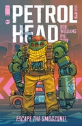 Cover: Petrol Head #3 - Image Comics Inc