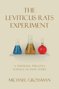 Enlarge image Cover: The Leviticus Rats Experiment - AuthorHouse