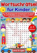 Cover: Wortsuchr&auml;tsel f&uuml;r Kinder ab 6 Jahren - Nova Mente Verlag