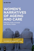 Cover: Women's Narratives of Ageing and Care - De Gruyter