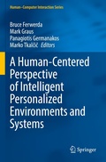 Cover: A Human-Centered Perspective of Intelligent Personalized Environments and Systems - Springer