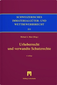 Abbildung von: Urheberrecht und verwandte Schutzrechte - Helbing & Lichtenhahn