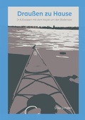 Cover: Drau&szlig;en zu Hause - epubli