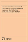 Cover: Zensus 2022 - Volksz&auml;hlungen zwischen Recht, Politik und Sozialwissenschaften - Nomos