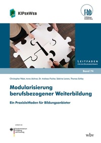 Enlarge image Cover: Modularisierung berufsbezogener Weiterbildung - wbv Media