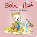 Cover: Bobo & Hasi brauchen Trost - rotfuchs