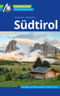 Abbildung von: Südtirol Reiseführer Michael Müller Verlag - Michael Müller Verlag