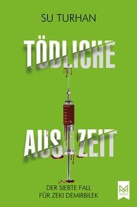 Enlarge image Cover: Tödliche Auszeit - MAXIMUM Verlag