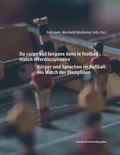Cover: Du corps aux langues dans le football : match interdisciplinaire - innsbruck university press