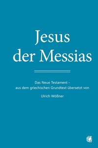 Abbildung von: Jesus der Messias - GloryWorld-Medien