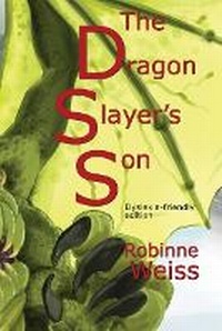 Enlarge image Cover: The Dragon Slayer's Son - Sandfly Books