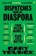 Cover: Dispatches from the Diaspora - Faber & Faber
