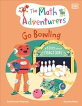 Cover: The Math Adventurers Go Bowling - Penguin Young Readers