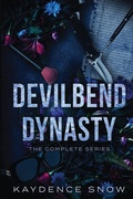 Cover: The Complete Devilbend Dynasty Series - Kaydence Snow