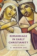 Cover: Remarriage in Early Christianity - William B Eerdmans Publishing Co