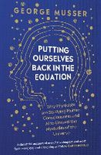 Abbildung von: Putting Ourselves Back in the Equation - Oneworld Publications