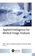 Cover: Applied Intelligence for Medical Image Analysis - Apple Academic Press Inc.